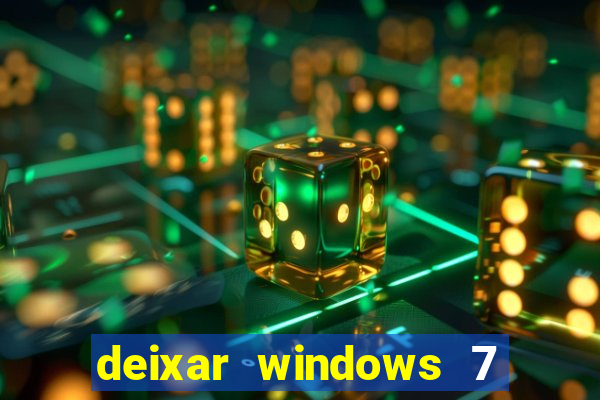 deixar windows 7 mais rapido